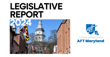 2024 Legislative Report AFT Maryland
