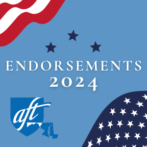 AFT Maryland Endorsements 2024