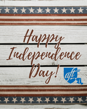 Happy Independence Day from AFT Maryland